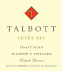 Talbott Diamond T Cuvee RFT Pinot Noir 2014  Front Label