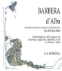 Azienda Agricola Erbaluna Barbera d'Alba La Rosina Superiore 2014 Front Label