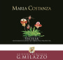 Azienda Agricola G. Milazzo Sicilia Maria Costanza 2012 Front Label