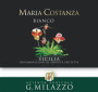 Azienda Agricola G. Milazzo Sicilia Maria Costanza Bianco 2015 Front Label