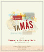 Tamas Estates Double Decker Red 2007 Front Label