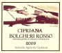 Azienda Agricola La Cipriana Bolgheri Rosso 2009 Front Label