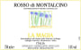 La Magia Rosso di Montalcino 2008 Front Label