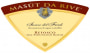 Masut da Rive Isonzo del Friuli Refosco dal Peduncolo Rosso 2010 Front Label