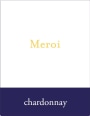 Azienda Agricola Meroi Davino Colli Orientali del Friuli Chardonnay 2012 Front Label