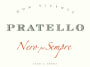 Azienda Agricola Pratello di Bertola Nero per Sempre Rosso 2012 Front Label