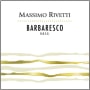 Massimo Rivetti Barbaresco Froi 2012 Front Label