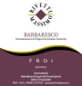 Massimo Rivetti Barbaresco Froi 2005 Front Label
