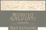 Azienda Agricola San Luciano Toscana Boschi Salviati 2010 Front Label
