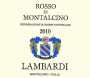 Azienda Canalicchio di Sotto di Lambardi Rosso di Montalcino 2010 Front Label