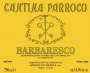 San Michele Barbaresco Cantina del Parroco di Neive 2010 Front Label