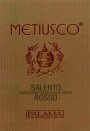 Azienda Vinicola Palama Salento Metiusco Rosso 2006 Front Label