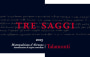 Azienda Vinicola Talamonti Montepulciano d'Abruzzo Tre Saggi 2013 Front Label