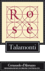 Azienda Vinicola Talamonti Cerasuolo d'Abruzzo Rose 2011 Front Label