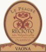 Azienda Vitivinicola Vaona Recioto della Valpolicella Classico Peagne 2006 Front Label