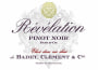 Badet Clement & Cie Revelation Pinot Noir 2014 Front Label