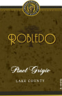 Robledo Family Winery Pinot Grigio 2006 Front Label