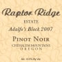 Raptor Ridge Adalfo's Block Pinot Noir 2007 Front Label