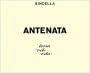 Bindella Societa Agricola Toscana Antenata 2010 Front Label