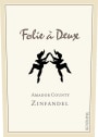 Folie a Deux Amador County Zinfandel 2013 Front Label