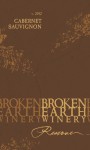 Broken Earth Winery Reserve Cabernet Sauvignon 2012 Front Label