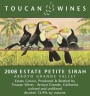 Toucan Wines Estate Petite Sirah 2008  Front Label