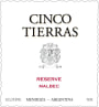 Bodega Cinco Tierras Reserva Malbec 2010 Front Label