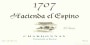Bodega Hacienda El Espino 1707 Chardonnay 2009 Front Label