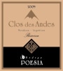 Bodega Poesia Clos des Andes Reserva Malbec 2009 Front Label