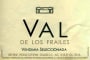 Bodega Valdelosfrailes Vendimia Seleccionada 2005 Front Label