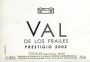 Bodega Valdelosfrailes Prestigio 2002 Front Label