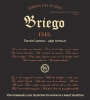 Bodegas Briego Fiel Edicion Limitada 2009 Front Label