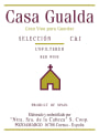 Bodegas Casa Gualda Seleccion C & J 2010 Front Label