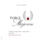 Force Majeure Syrah 2013 Front Label