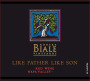 Robert Biale Vineyards Like Father like Son 2011 Front Label