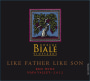 Robert Biale Vineyards Like Father like Son 2012 Front Label