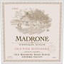 Madrone Estate Old Vine Zinfandel Madrone Block (Valley of the Moon Winery) 2012 Front Label