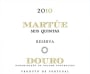 Bodegas Martue Seis Quintas Reserva 2010 Front Label