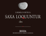 Bodegas Ortega Ezquerro Saxa Loquuntur Dos 2010 Front Label