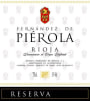 Bodegas Pierola Reserva 2001 Front Label