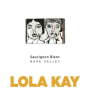 Lola Kay Sauvignon Blanc 2015 Front Label