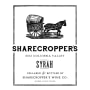 Sharecropper's  Syrah 2013 Front Label