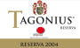 Bodegas Tagonius Reserva 2004 Front Label