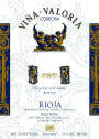 Vina Valoria Vina Valoria Cosecha Tinto 2013 Front Label