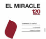 Bodegas Vicente Gandia Valencia El Miracle 120 2010 Front Label