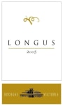 Bodegas Victoria Longus 2005 Front Label