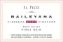 Baileyana El Pico Pinot Noir 2007 Front Label