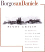 Borgo San Daniele Friuli Isonzo Pinot Grigio 2013 Front Label