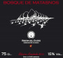 Bosque de Matasnos Edicion Limitada 2011 Front Label