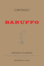 Cantalici Chianti Classico Baruffo Riserva 2010 Front Label